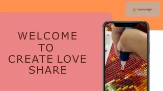 welcome to create love share