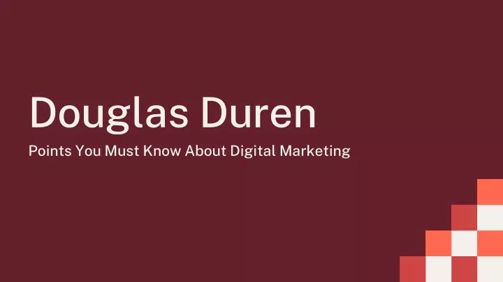 douglas duren points you must know about digital