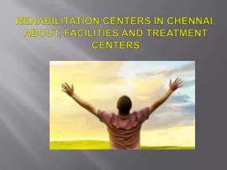 Rehabilitation Centers in Chennai,
