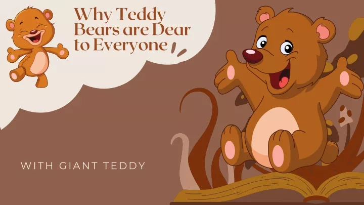 why teddy bears are dear to everyone