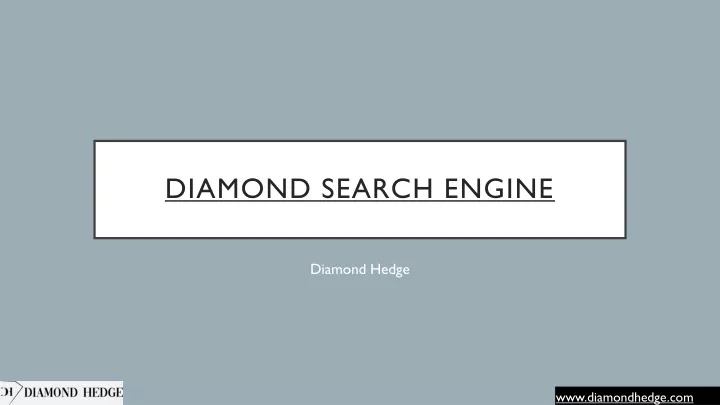 diamond search engine
