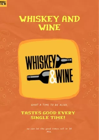 whiskey and wine