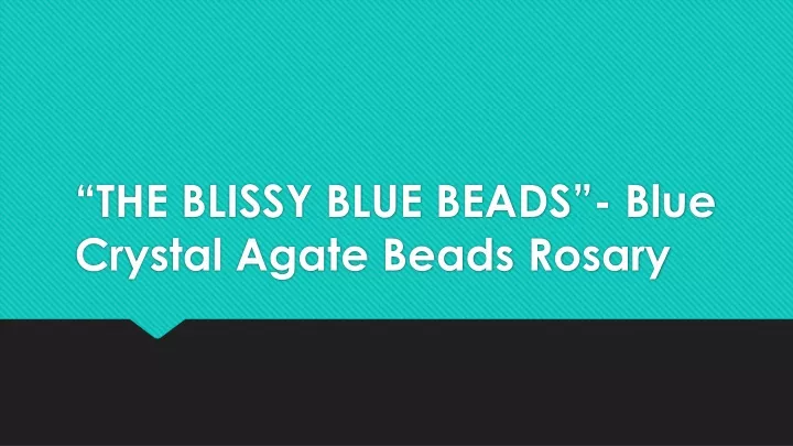 the blissy blue beads blue crystal agate beads rosary