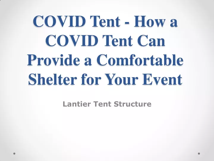 covid tent how a covid tent can provide