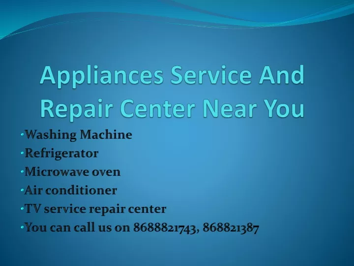 appliances service and repair center near you