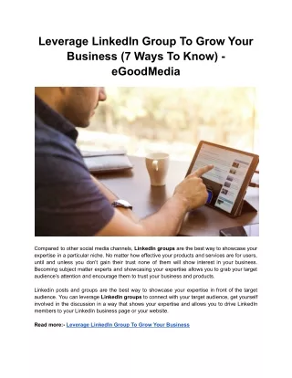 Leverage LinkedIn Group To Grow Your Business (7 Ways To Know) - eGoodMedia