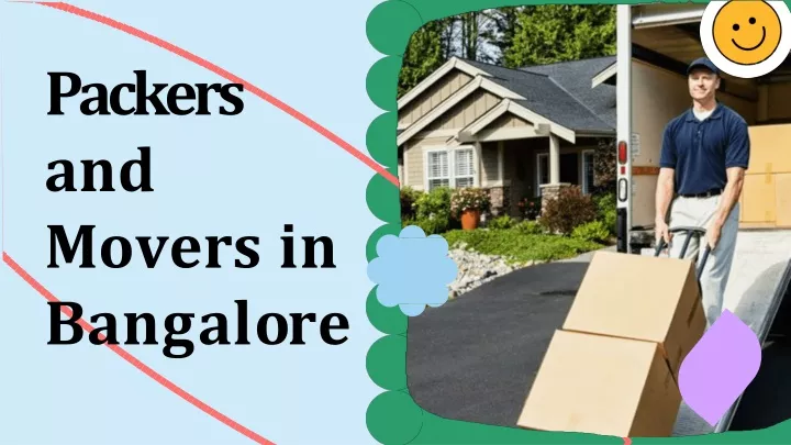 packers and movers in b a n g a l o r e