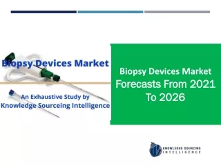Biopsy Devices Market to grow at a CAGR of 6.77% (2026-2019)