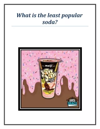what is the least popular soda