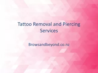 Tattoo Removal and Piercing Services