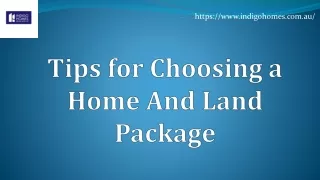 Tips for Choosing a Home And Land Package