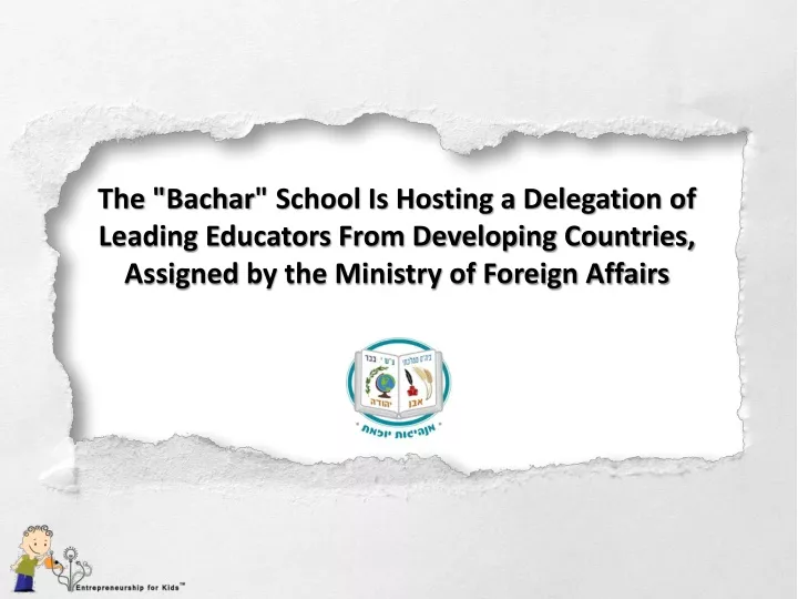 the bachar school is hosting a delegation