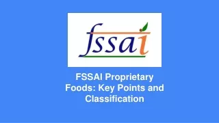 fssai proprietary foods key points and classification