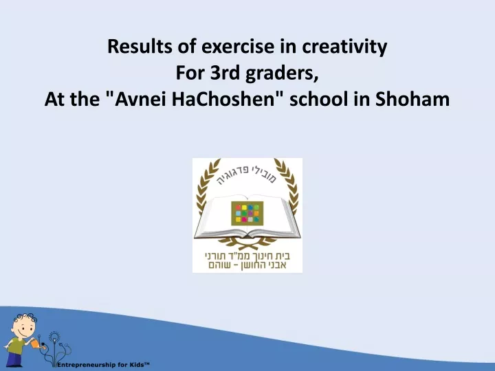 results of exercise in creativity for 3rd graders