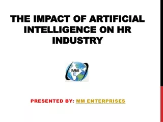 The impact of artificial intelligence on HR industry