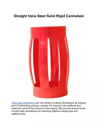 Straight Vane Steel Solid Rigid Centralizer