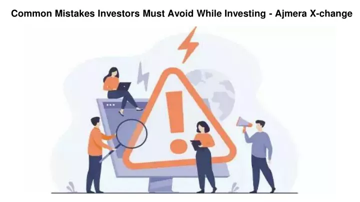 common mistakes investors must avoid while