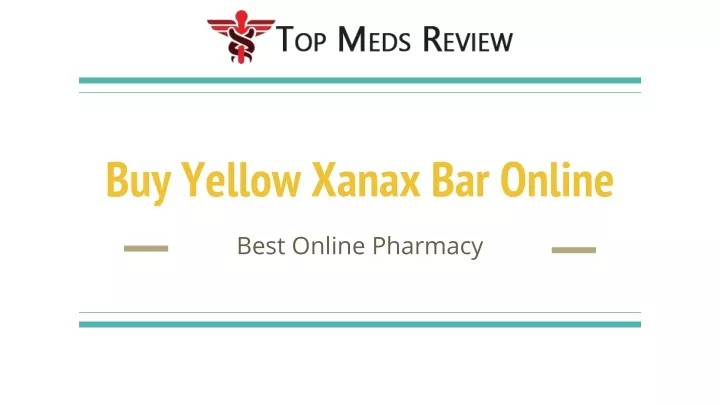 buy yellow xanax bar online