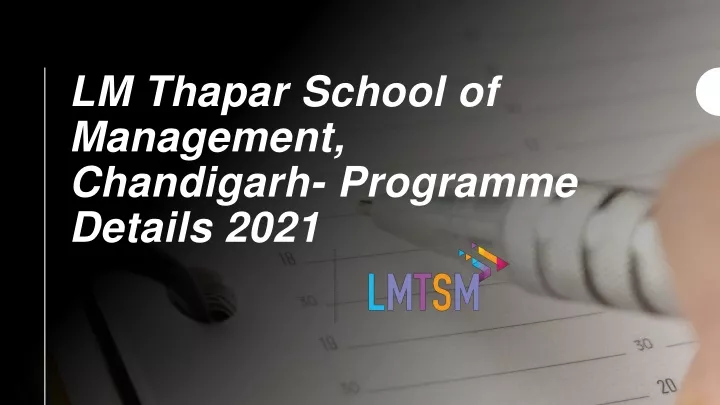 lm thapar school of management chandigarh programme details 2021