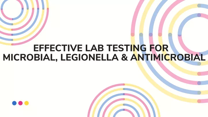 effective lab testing for microbial legionella