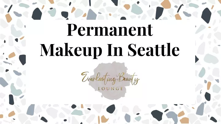 permanent makeup in seattle
