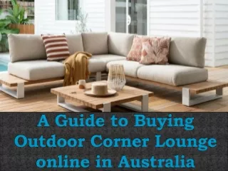 A Guide to Buying Outdoor Corner Lounge online in Australia