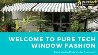 Interior Sunscreen Shades Seattle | Seattle Window Blinds | Pure Tech Window Fas