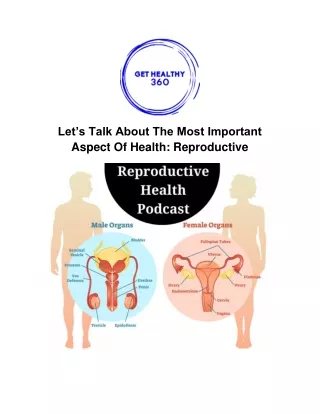 Let’s Talk About The Most Important Aspect Of Health- Reproductive