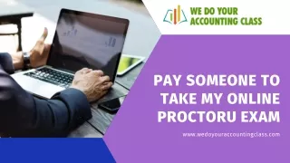 Pay Someone To Take My Online ProctorU Exam