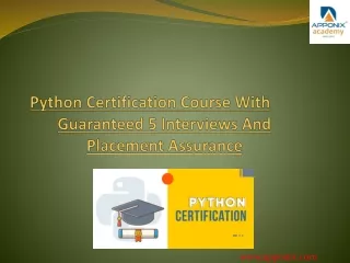 Python Certification Course With Guaranteed 5 Interviews PPT