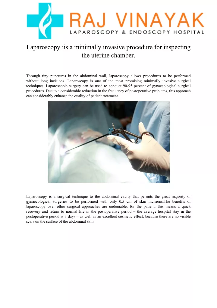 laparoscopy is a minimally invasive procedure