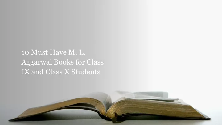 10 must have m l aggarwal books for class ix and class x students