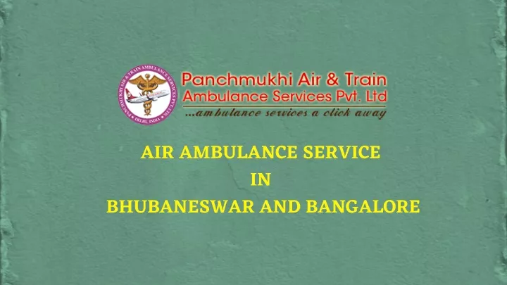 air ambulance service in bhubaneswar and bangalore