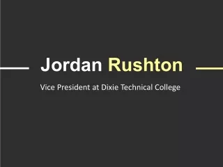 Jordan Rushton - A Resourceful Professional From Utah