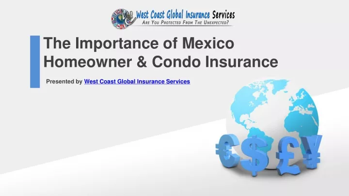 the importance of mexico homeowner condo insurance