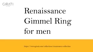Buy renaissance gimmel ring online - Girati