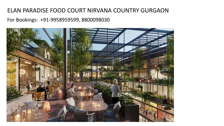 elan paradise food court nirvana country gurgaon