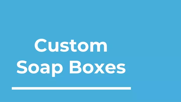 custom soap boxes