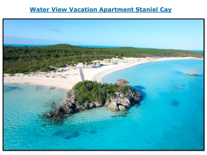 water view vacation apartment staniel cay