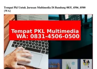 Tempat Pkl Untuk Jurusan Multimedia Di Bandung ౦8Зl·Կ5౦Ꮾ·౦5౦౦[WA]
