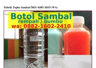 Pabrik Toples Sambal O8ᣮ1•ㄐ18O•181O{WhatsApp}