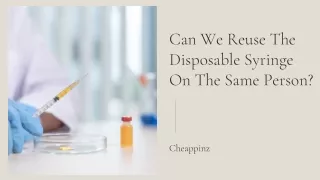 can we reuse the disposable syringe on the same
