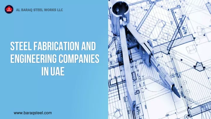 steel fabrication and engineering companies in uae