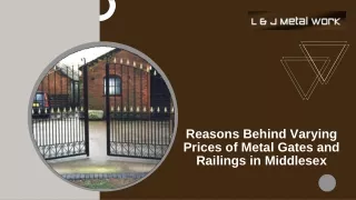 Reasons Behind Varying Prices of Metal Gates and Railings in Middlesex