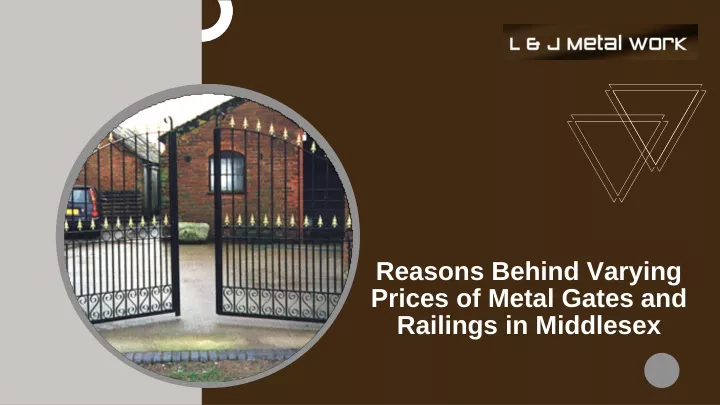 reasons behind varying prices of metal gates and railings in middlesex