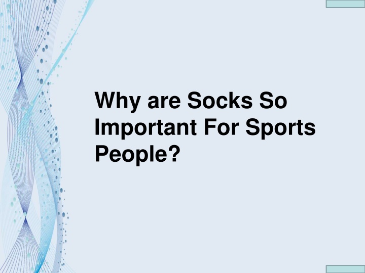 why are socks so important for sports people