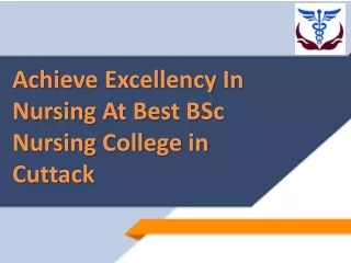 Achieve Excellency In Nursing At Best BSc Nursing College in Cuttack