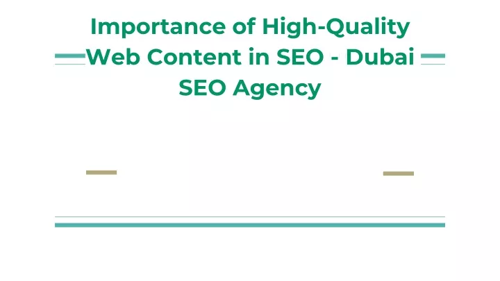 importance of high quality web content in seo dubai seo agency