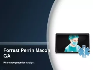 Forrest Perrin Macon GA - Pharmacogenomics Analyst