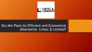 Dry Mix Plant: An Efficient and Economical Alternative | Lintec & Linnhoff